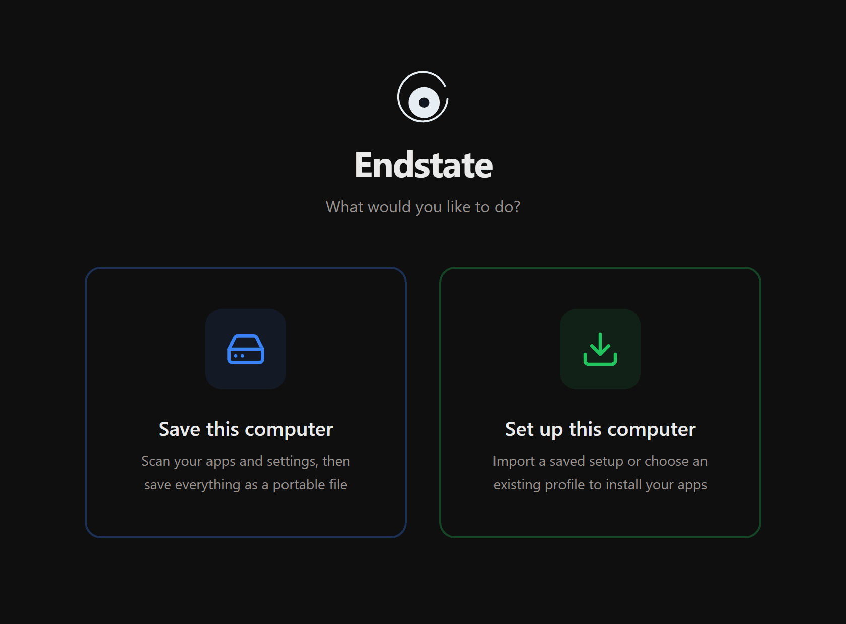 Endstate — Save this computer or Set up this computer